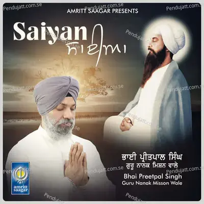 Sabhna Ka Maa Pio Aap Hai - Bhai Preetpal Singh Guru Nanak Mission Wale album cover 