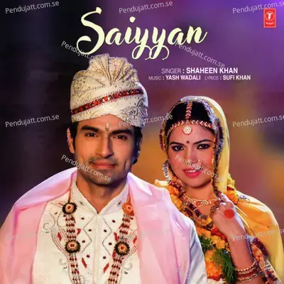 Saiyyan - Yash Wadali album cover 