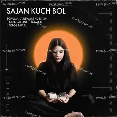 Sajan Kuch Bol - Schumaila Rehmat Hussain album cover 