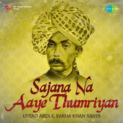 Piya Tori Tirchhi Najar Lago Piyari Thumri - Ustad Munawar Ali Khan album cover 