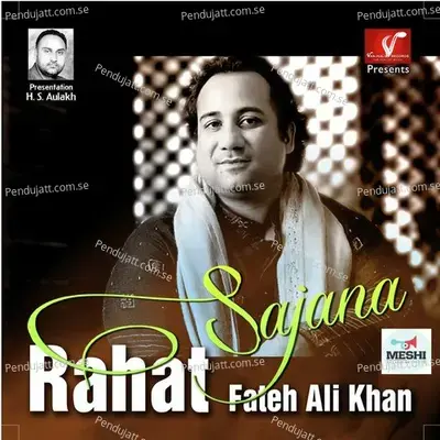 Aa Sajana - Rahat Fateh Ali Khan album cover 