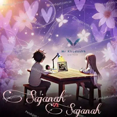 Sajanah Ve Sajanah - Mr Khadushh album cover 