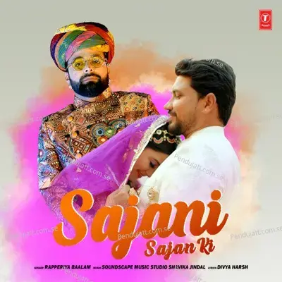 Sajani Sajan Ki - Rapperiya Baalam album cover 