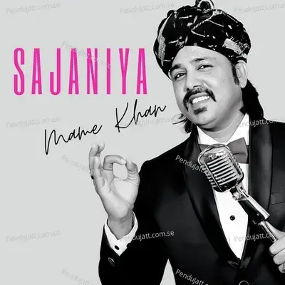 Sajaniya - Mame Khan album cover 