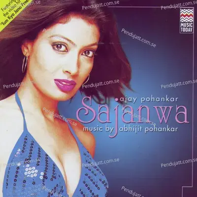 Sajna Jao - Ajay Pohankar album cover 