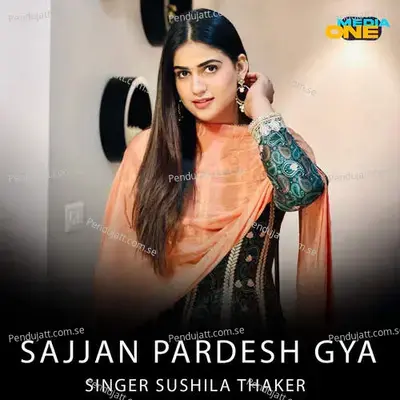 Sajjan Pardesh Gya - Sushila Takhar album cover 