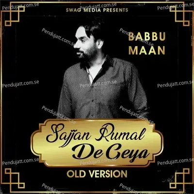 Sajjan Ruman De Geya - Babbu Maan album cover 
