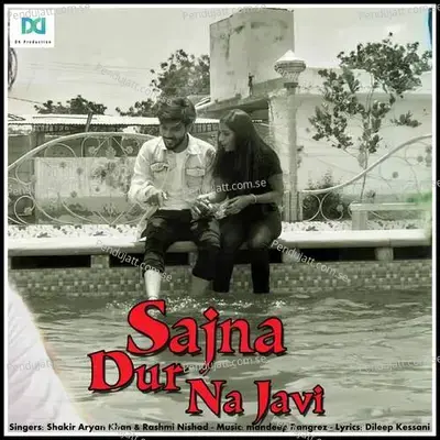 Sajna Dur Na Jaavi - Rashmi Nishad album cover 