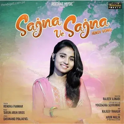 Sajna Ve Sajna Tu Mera Sajna - Renuka Panwar album cover 