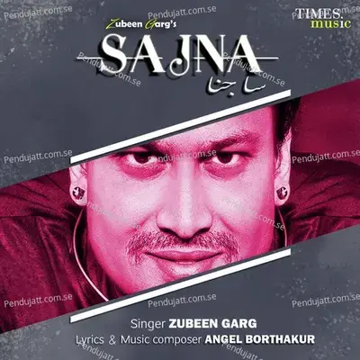 Sajna - Zubeen Garg album cover 