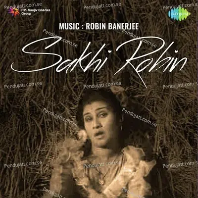 Sakhi Robin - Robin Banerjee cover album