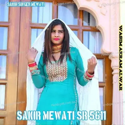 Sakir Mewati Sr 5611 - Sakir Singer Mewati album cover 