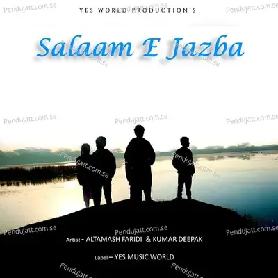 Salaam E Jazba - Altamash Faridi album cover 