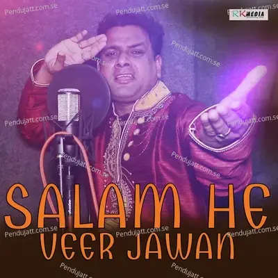 Salam He Veer Jawan - Santanu Sahu album cover 