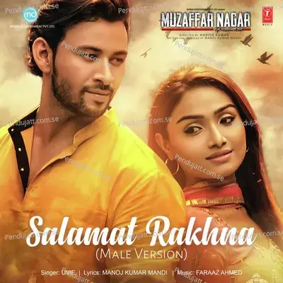 Salamat Rakhna   From  Quot Muzaffar Nagar - The Burning Love Quot - Uvie album cover 