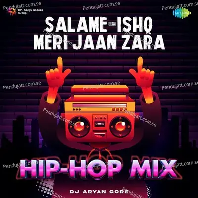 Salame-Ishq Meri Jaan Zara - Hip-Hop Mix - Arko album cover 