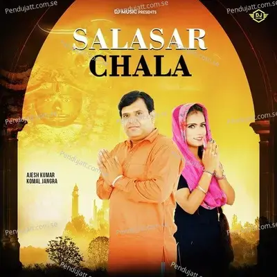 Salasar Chala - Ajesh Kumar album cover 