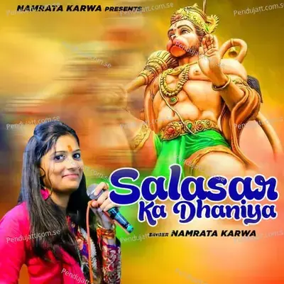 Salasar Ka Dhaniya - Namrata Karwa album cover 