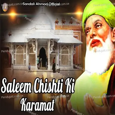 Salim Chishti Ki Karamat - Shakil Ahmad album cover 