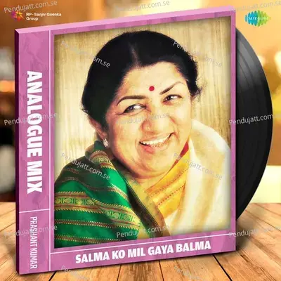 Salma Ko Mil Gaya Balma - Analogue Mix - Prashant Kumar album cover 