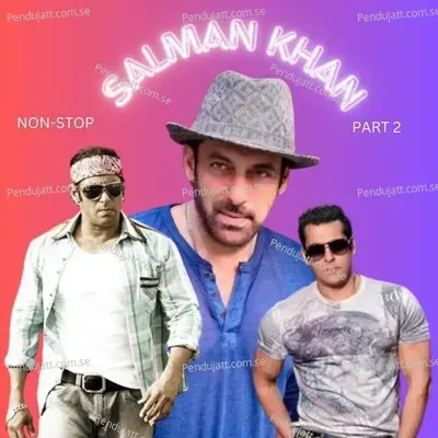 Salman Khan Nan-Stop [ Part 2 ] - Sudesh Bhosle album cover 