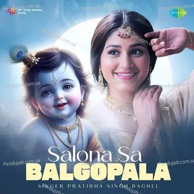 Salona Sa Balgopala - Pratibha Singh Baghel album cover 