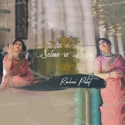 Salona Sa Sajan - Reshmi Palit album cover 