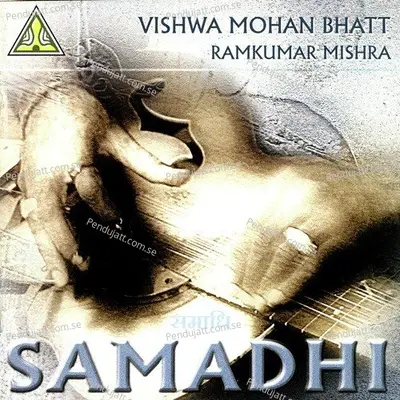 Samadhi - Pandit Vishwa Mohan Bhatt cover album
