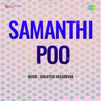 Samanthi Poo - Malaysia Vasudevan cover album