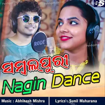 Sambalpuri Nagin Dance - Mantu Chhuria