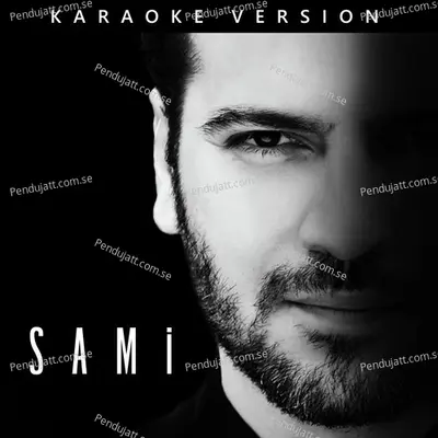 Sami  Karaoke Version  - Sami Yusuf cover album