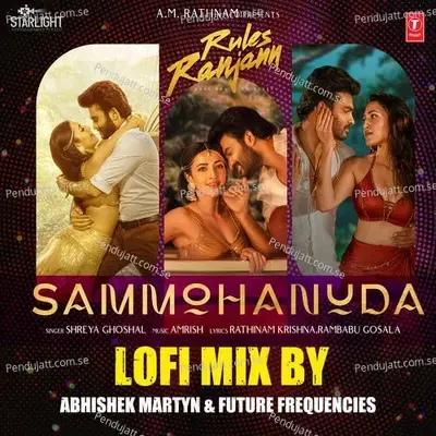 Sammohanuda Lofi Mix - Shreya Ghoshal album cover 