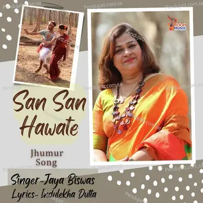 San San Hawate - Jaya Biswas album cover 