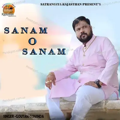 Sanam O Sanam - Goutam Govinda album cover 