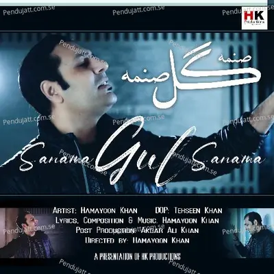 Sanama Gul Sanama  Hamayoon Khan Song  Pashto New Song 2022 - Hamayoon Khan album cover 