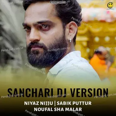 Sanchari Dj Version - Niyaz Nijju album cover 