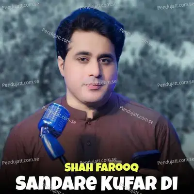 Sandare Kufar Di - Shah Farooq album cover 