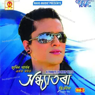 Jiwan Tu Hol Akhan - Zubeen Garg album cover 