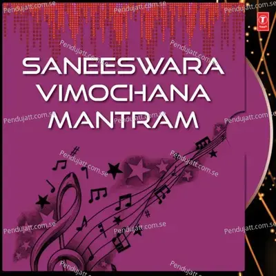 Saneeswara Vimochana Mantarah - Bhushan Dua album cover 