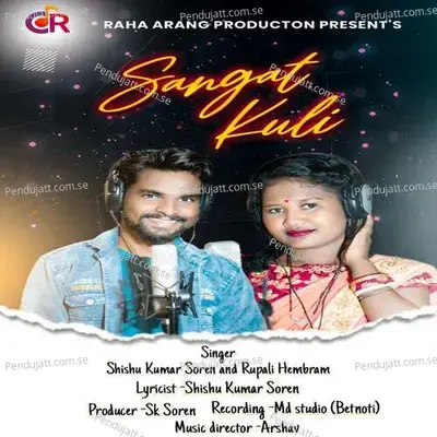 Sangat Kuli - Shishu Kumar Soren album cover 