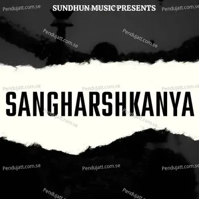 Sangharshkanya - Ashish Khandal album cover 