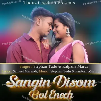 Sangin Disom Bol Enech - Stephan Tudu album cover 