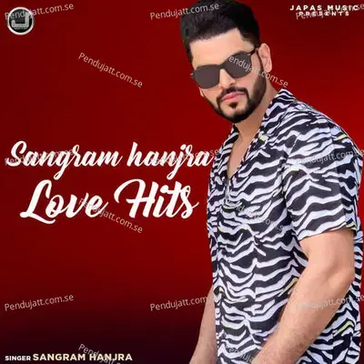 Sangram Hanjra Love Hits - Jatinder Jeetu cover album
