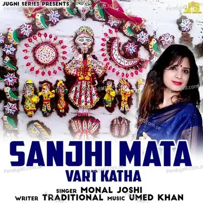 Sanjhi Mata Vrat Katha - Monal Joshi album cover 