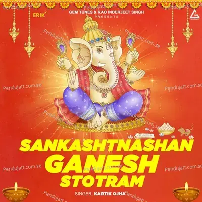 Sankashtnashan Ganesh Stotram - Kartik Ojha album cover