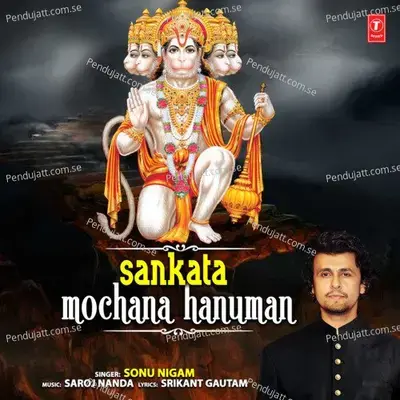 Sankata Mochana Hanuman - Sonu Nigam cover album