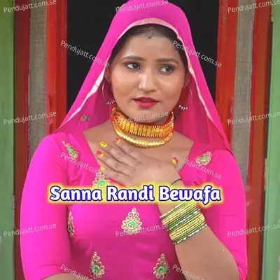 Sanna Randi Bewafa - Sahil Sayar Sakras cover album