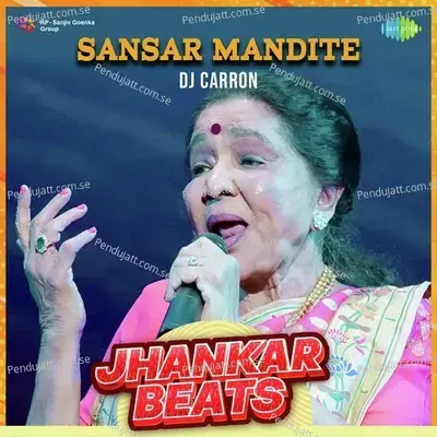 Sansar Mandite - Jhankar Beats - DJ Carron album cover 