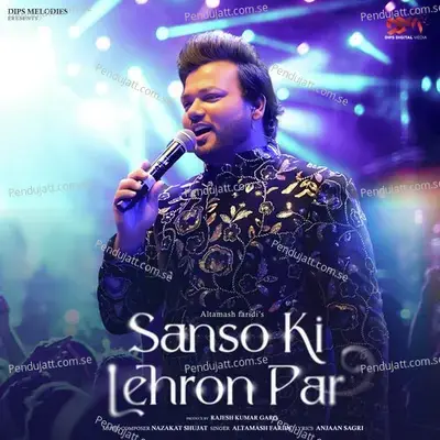 Sanso Ki Lehron Par - Altamash Faridi album cover 