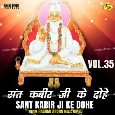 Sant Kabir Ji Ke Dohe Vol 35 - Rashmi Arora album cover 